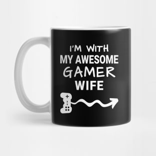 I'm With My Awesome Gamer Wife Mug